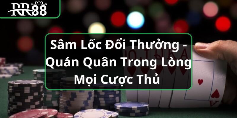 Sâm lốc đổi thưởng