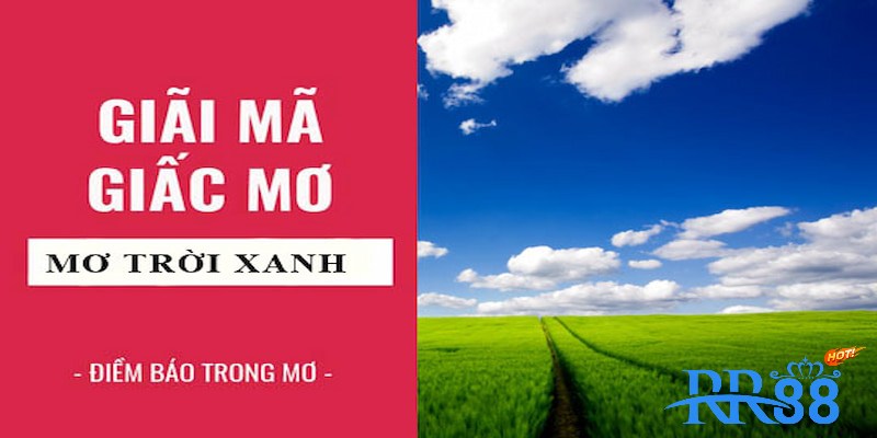 Giải mã ý nghĩa của giấc mơ thấy trên trời